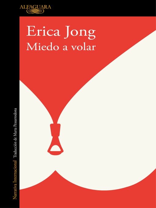 Title details for Miedo a volar by Erica Jong - Wait list